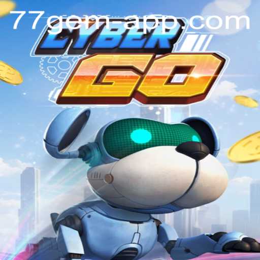 Exploring CyberGO: The Innovative World of the 77 Gem App