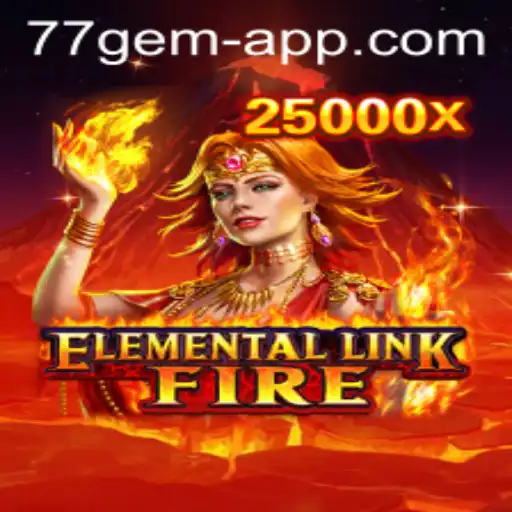 Exploring the Enchanting World of ElementalLinkFire: A 77 Gem App Adventure