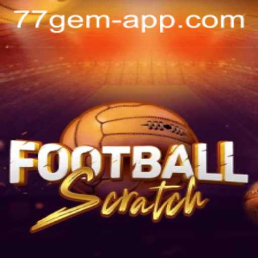 Exploring FootballScratch: The Ultimate 77 Gem App Game