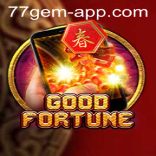 GoodFortuneM: A New Era of Gaming with 77 Gem App