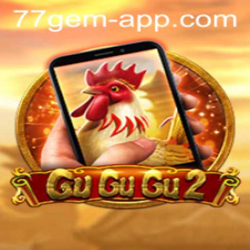Discovering GuGuGu2M: A Comprehensive Guide to the 77 Gem App