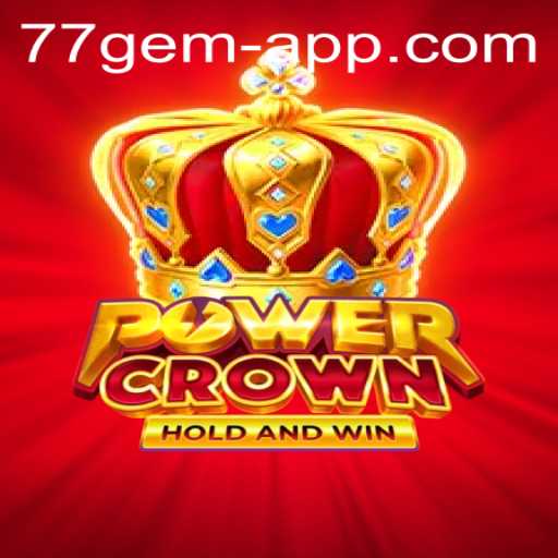 PowerCrown: Exploring the 77 Gem App Phenomenon