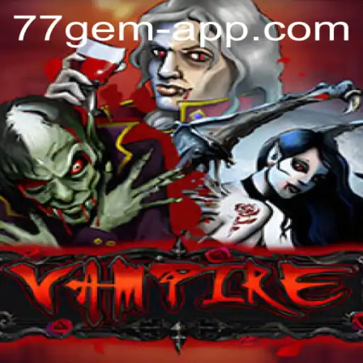 Unleashing the Shadows: Vampire 77 Gem App